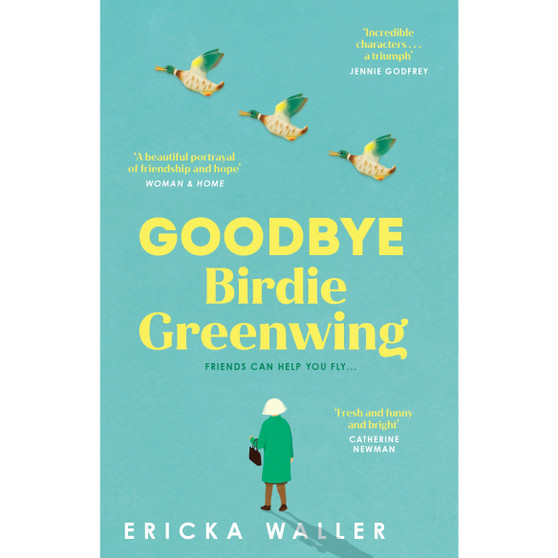 Goodbye Birdie Greenwing - ISBN 9781804993125