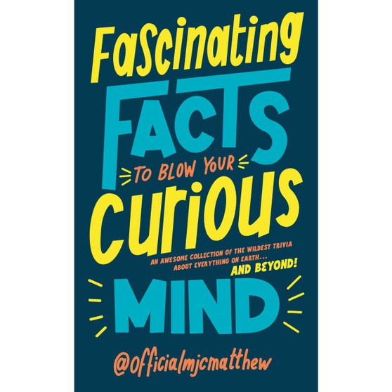 Fascinating Facts to Blow Your Curious Mind - ISBN 9781529917147
