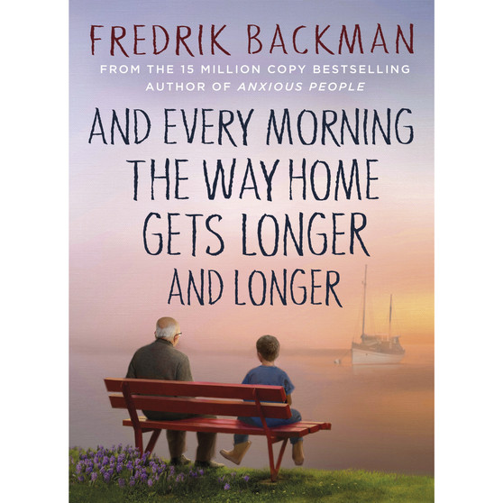 And Every Morning the Way Home Gets Longer and Longer - ISBN 9781405937832