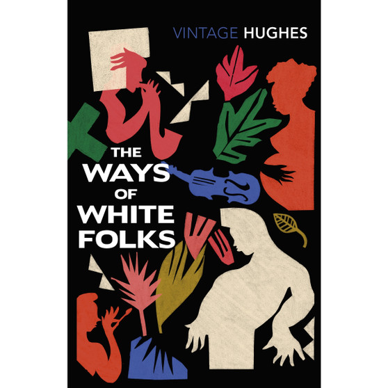 The Ways of White Folks - ISBN 9781784877415