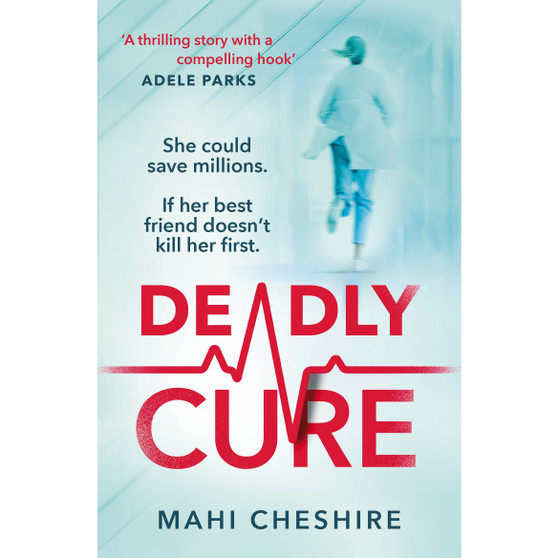 Deadly Cure - ISBN 9781529114904
