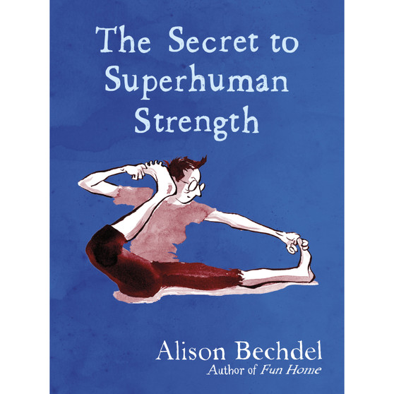 The Secret to Superhuman Strength - ISBN 9780224101905