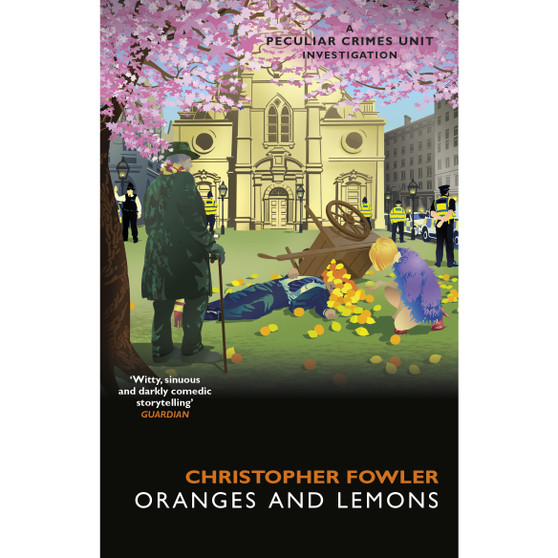 Bryant & May - Oranges and Lemons - ISBN 9780857504104