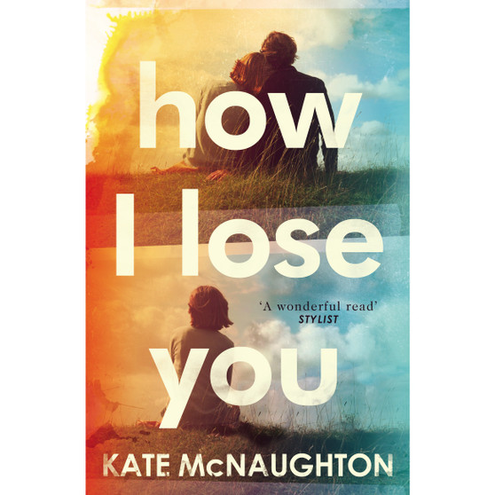 How I Lose You - ISBN 9781784162665