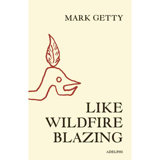 Like Wildfire Blazing - ISBN 9780956238795