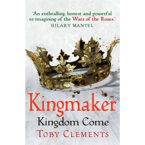 Kingmaker: Kingdom Come - ISBN 9781784752620