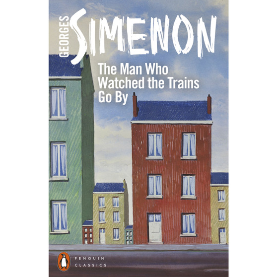 The Man Who Watched the Trains Go By - ISBN 9780241258552