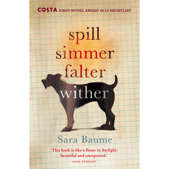 Spill Simmer Falter Wither - ISBN 9780099592747