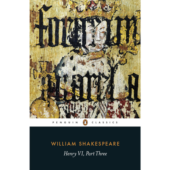 Henry VI Part Three - ISBN 9780141396613