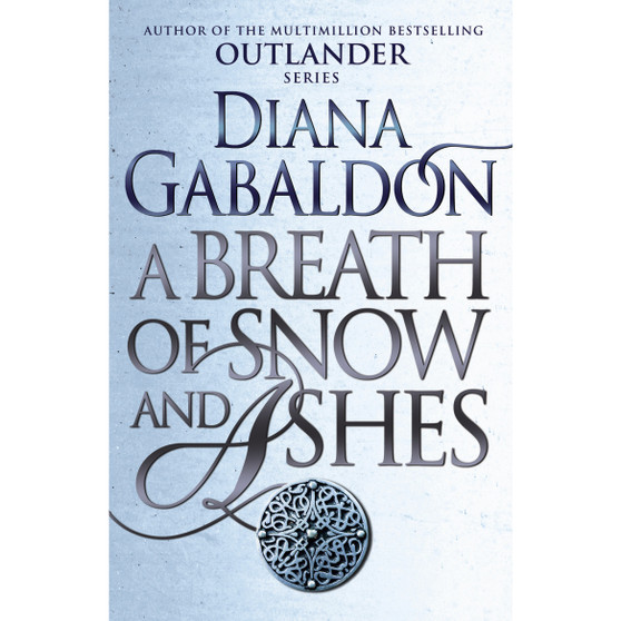 A Breath Of Snow And Ashes - ISBN 9781784751326
