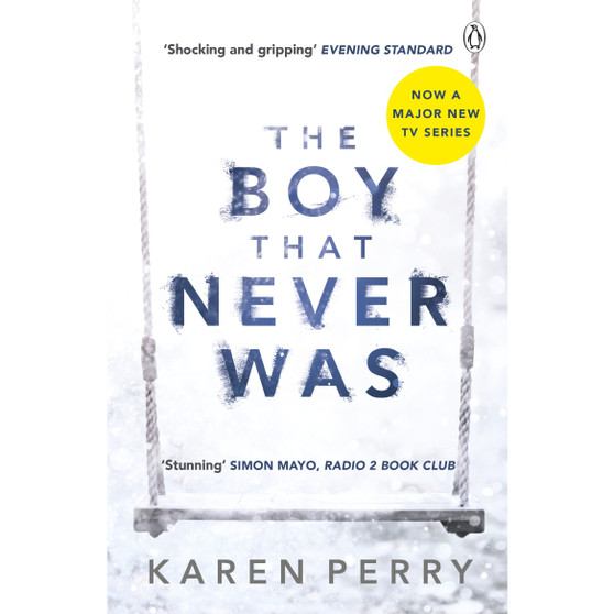 The Boy That Never Was - ISBN 9781405914048