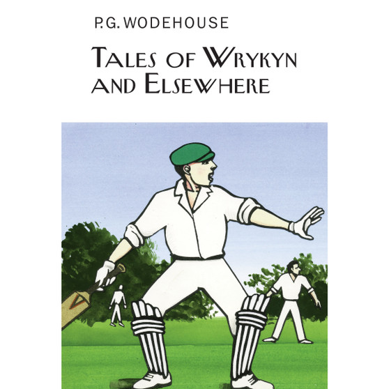 Tales of Wrykyn And Elsewhere - ISBN 9781841591797