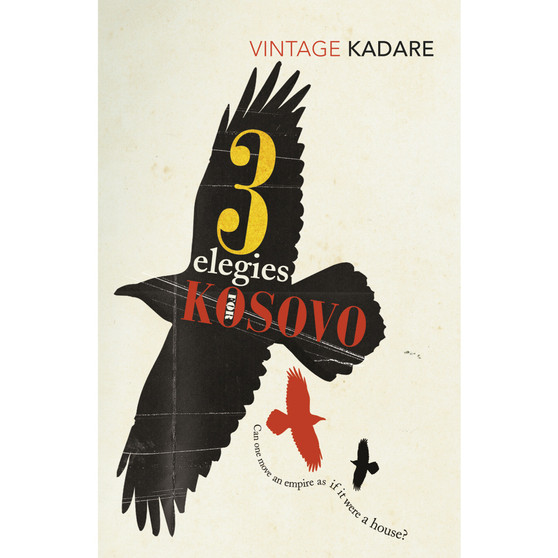 Three Elegies For Kosovo - ISBN 9780099560951