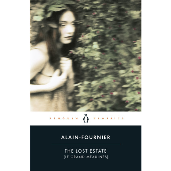 The Lost Estate (Le Grand Meaulnes) - ISBN 9780141441894