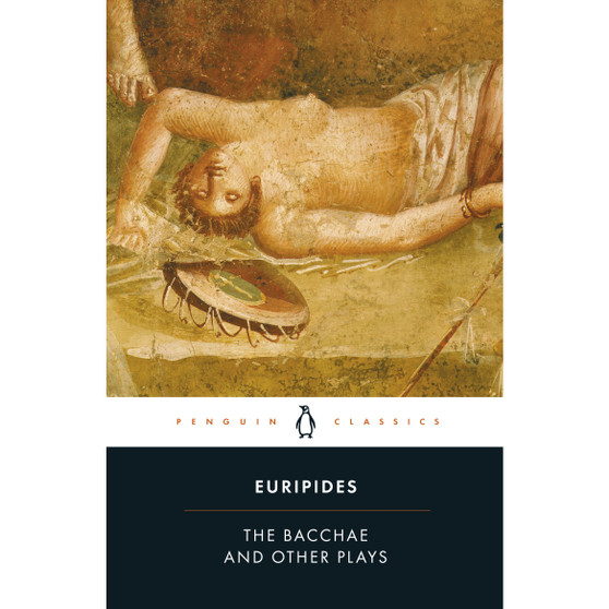 The Bacchae and Other Plays - ISBN 9780140447262