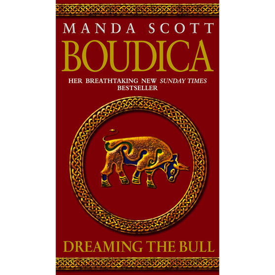 Boudica: Dreaming The Bull - ISBN 9780553814071