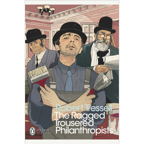The Ragged Trousered Philanthropists - ISBN 9780141187693