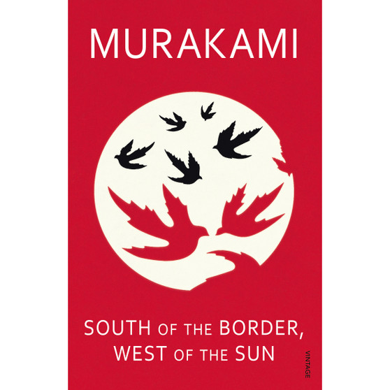 South of the Border, West of the Sun - ISBN 9780099448570