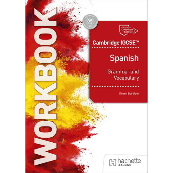 Hodder Cambridge IGCSE Spanish Grammar and Vocabulary Workbook - ISBN 9781036019785