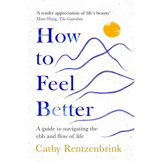 How to Feel Better - ISBN 9781035014255