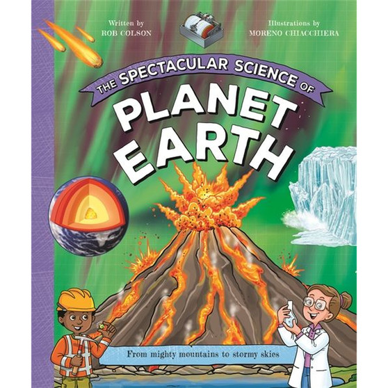 The Spectacular Science of Planet Earth - ISBN 9780753449004