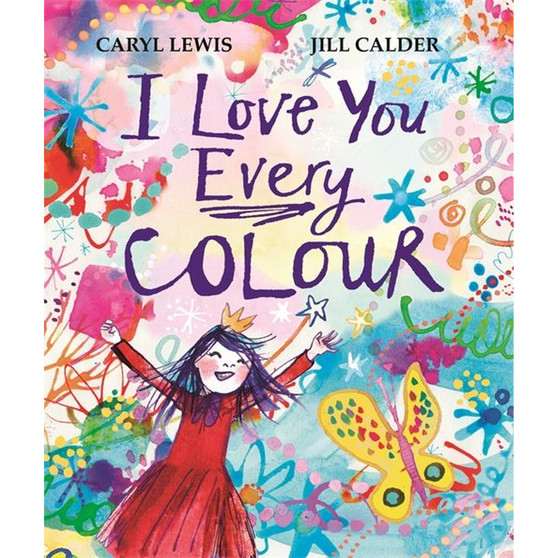 I Love You Every Colour - ISBN 9781035010257