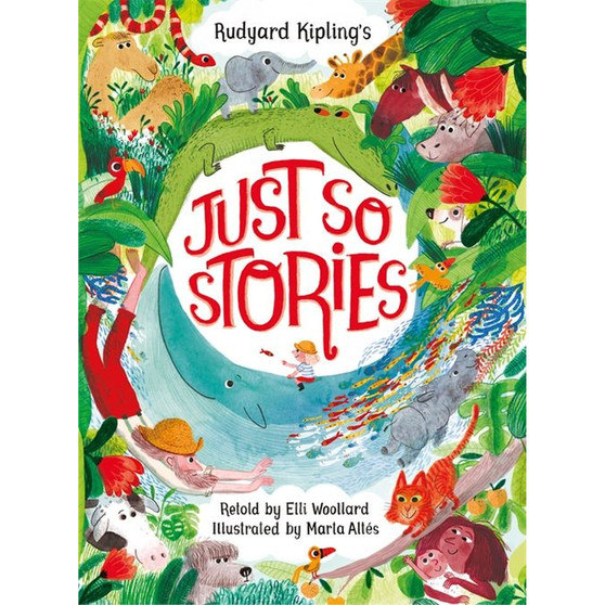 Rudyard Kipling's Just So Stories, retold by Elli Woollard - ISBN 9781035044771
