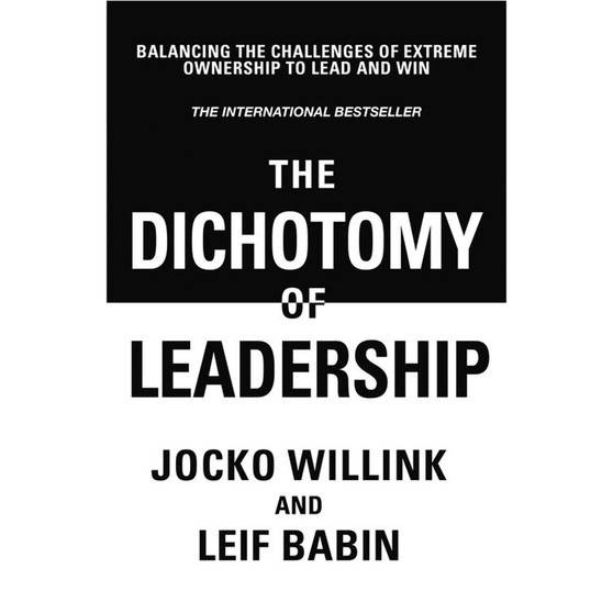 The Dichotomy of Leadership - ISBN 9781037406935