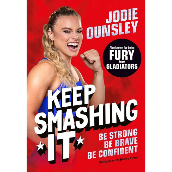 Keep Smashing It: Be Strong, Be Brave, Be Confident - ISBN 9781035064045