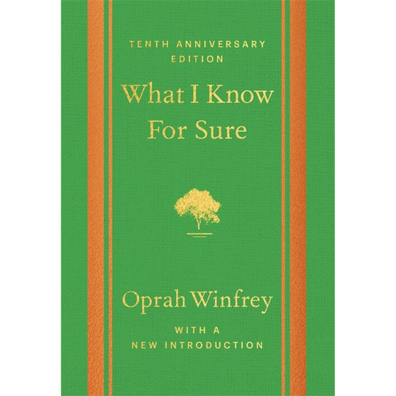 What I Know For Sure - Tenth Anniversary Edition - ISBN 9781035058488