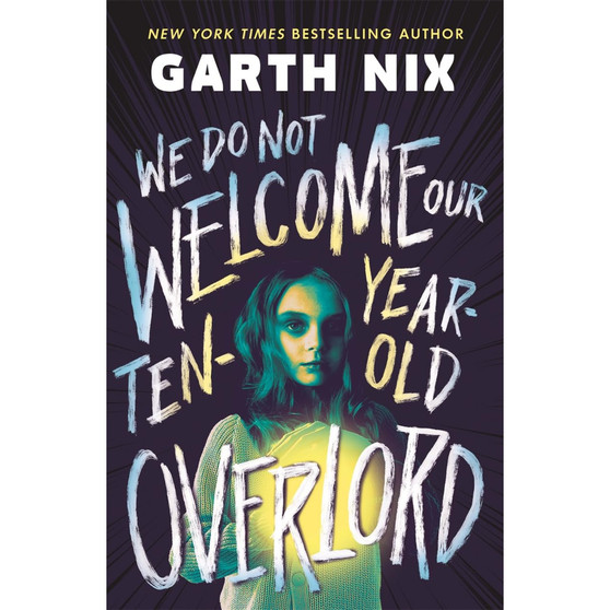 We Do Not Welcome Our Ten-Year-Old Overlord - ISBN 9781471417351
