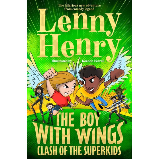The Boy With Wings: Clash of the Superkids - ISBN 9781529067903