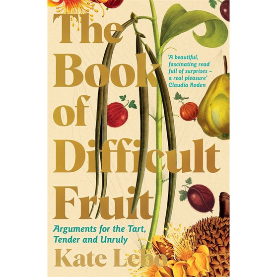The Book of Difficult Fruit - ISBN 9781509879267