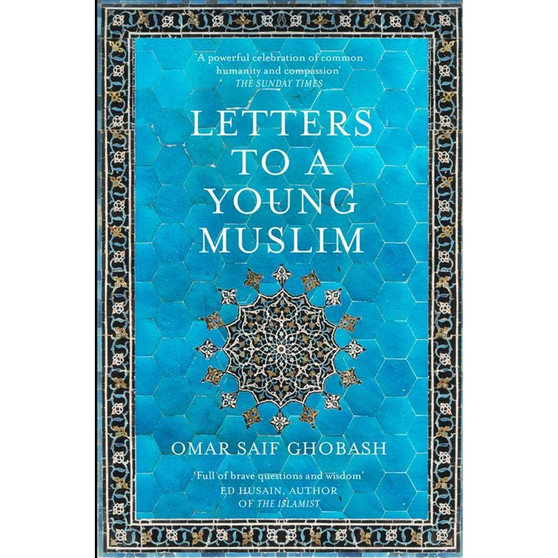 Letters to a Young Muslim - ISBN 9781509842605