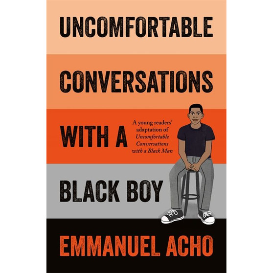 Uncomfortable Conversations with a Black Boy - ISBN 9781529067736