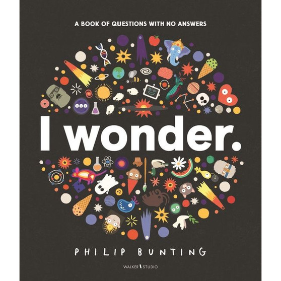 I Wonder: A Book of Questions with No Answers - ISBN 9781529522655