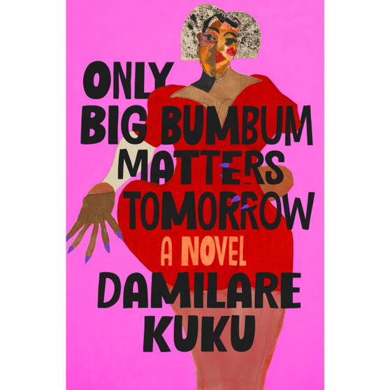 Only Big Bumbum Matters Tomorrow - ISBN 9781770109049