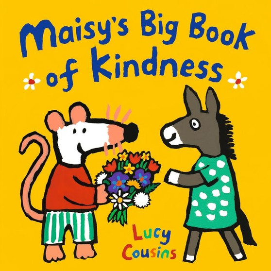 Maisy's Big Book of Kindness - ISBN 9781529519563