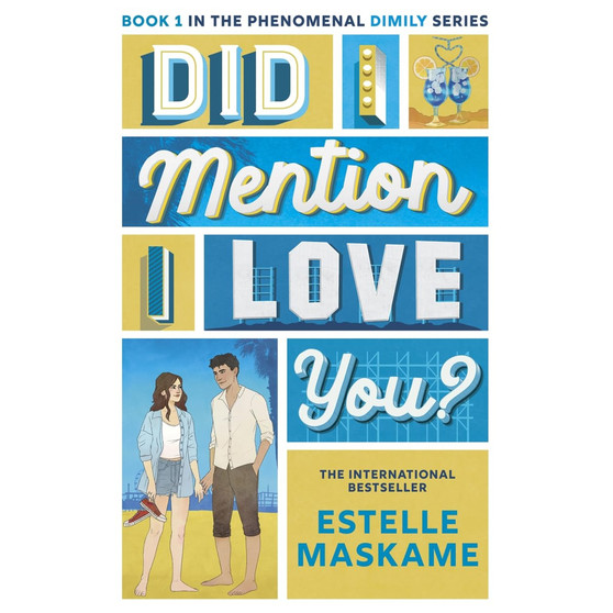 Did I Mention I Love You? (The DIMILY Series) - ISBN 9781785309571