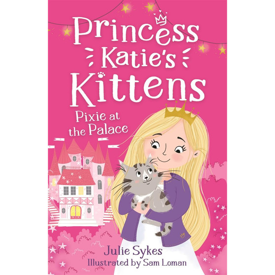 Pixie at the Palace (Princess Katie's Kittens 1) - ISBN 9781800785311