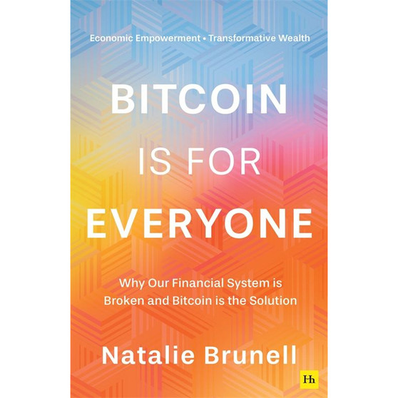 Bitcoin is for Everyone - ISBN 9781804091135