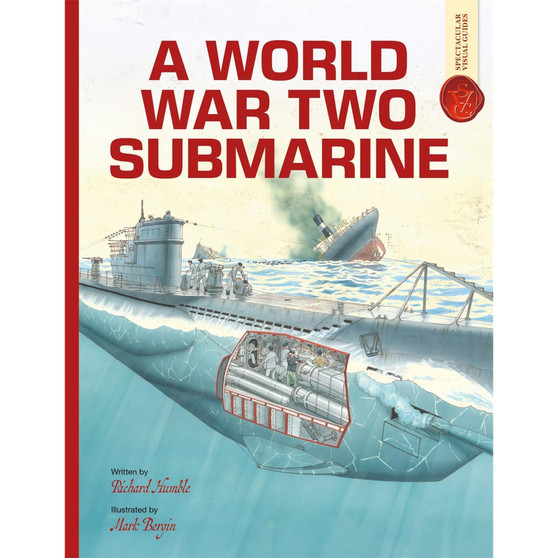 A World War Two Submarine: Spectacular Visual Guides - ISBN 9781835878156