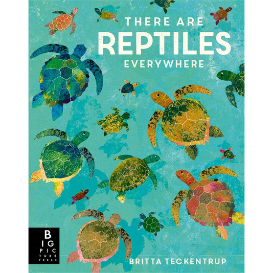 There are Reptiles Everywhere - ISBN 9781787419094