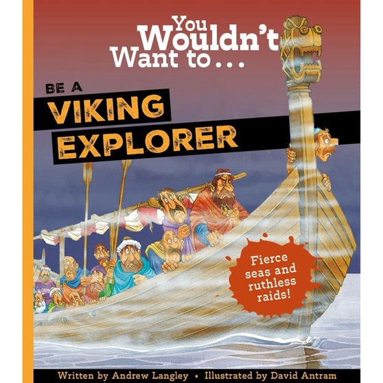 You Wouldn't Want To Be A Viking Explorer - ISBN 9781835871454