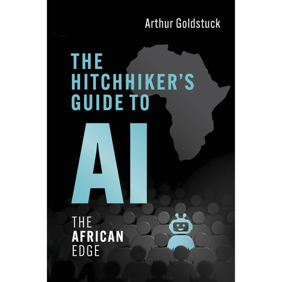 The Hitchhiker's Guide to AI - ISBN 9781770109599