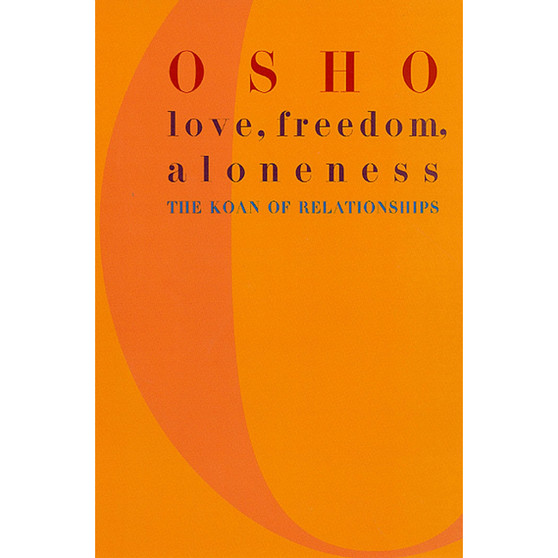 Love, Freedom, Aloneness: The Koan of Relationships - ISBN 9780312291624