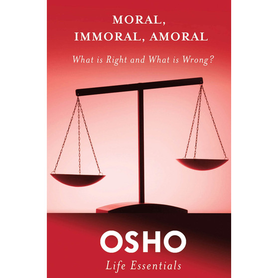 Moral, Immoral, Amoral: What Is Right and What Is Wrong? - ISBN 9780312595494