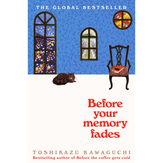 Before Your Memory Fades (Before the Coffee Gets Cold, 3) - ISBN 9781035004614