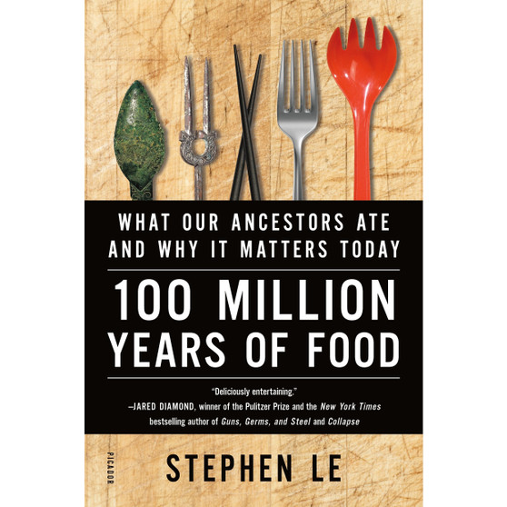 100 Million Years of Food - ISBN 9781250117885