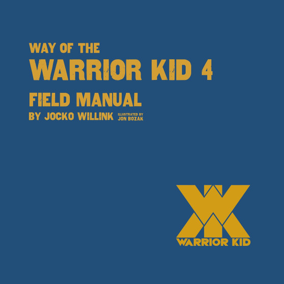 Way of the Warrior Kid 4: Field Manual - ISBN 9781250379641